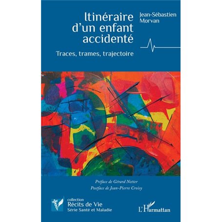 Itinéraire dun enfant accidenté