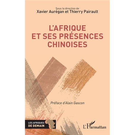 L'Afrique et ses présences chinoises