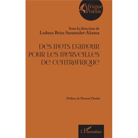 Des mots damour pour les merveilles de Centrafrique