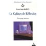 Le Cabinet de Réflexion - Un voyage intérieur