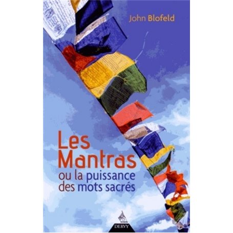 Les mantras ou la puissance des mots sacrés