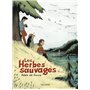 Les Herbes sauvages