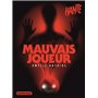 Hanté - Mauvais joueur