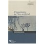 IMAGINAIRE DE L'ETRE ARTIFICIEL
