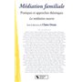 Médiation familiale pratiques et approches théoriques