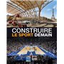 Construire le sport demain