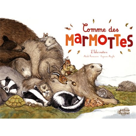 Comme des marmottes