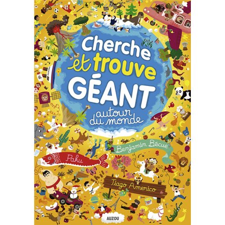 CHERCHE ET TROUVE GEANT - AUTOUR DU MONDE