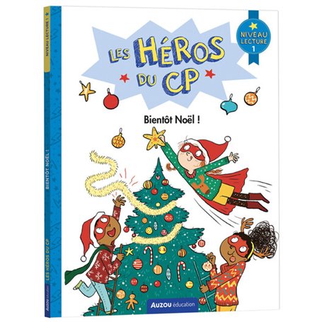 Les héros du CP - Bientôt Noël !
