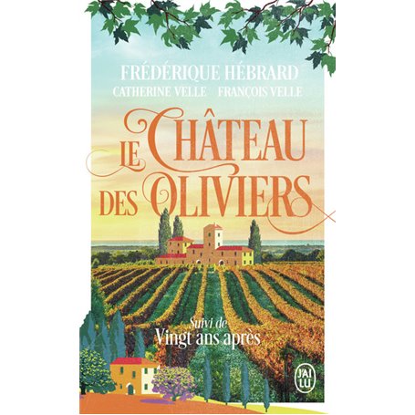 Le château des oliviers