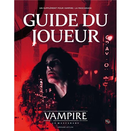 Arkhane Asylum Vampire La Mascarade - Guide du Joueur - Jeu de Rôle - Jeu de Société - 1 Joueur - 14 Ans et Plus - Version Franç