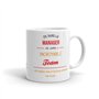 Tasse-Mug Collègue-Je suis Le Manager de Cette Incroyable Team - Idée Cadeau Patron Travail Nouveau Job