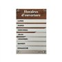 Panneau "Horaires d'ouverture" dimensions 60 x 40 cm avec fixation ventouses