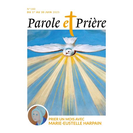 Parole et prière n°180 juin 2025
