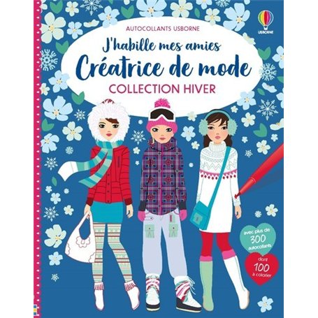 J'habille mes amies Créatrice de mode - Collection Hiver