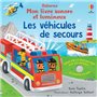 Les véhicules de secours - Mon livre sonore et lumineux