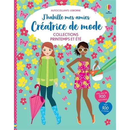 Collection Printemps et Été - J'habille mes amies Créatrice de mode - Dès 7 ans