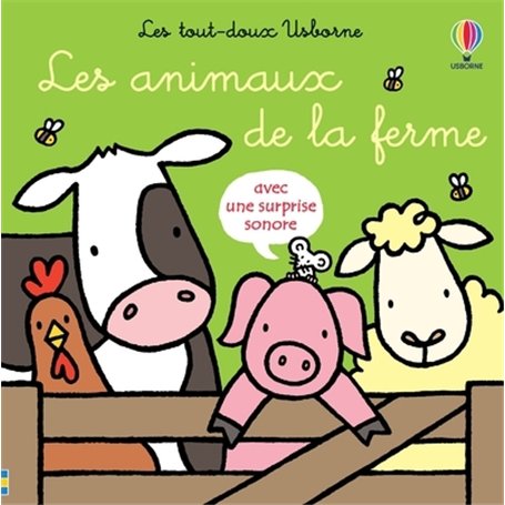 Les animaux de la ferme - Les tout-doux Usborne - Dès 6 mois