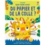 Que faire avec du papier et de la colle ? - Dès 6 ans