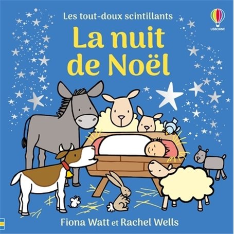 La nuit de Noël - Les tout-doux scintillants Usborne - Dès 1 an