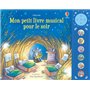 Mon petit livre musical pour le soir - Dès 1 an
