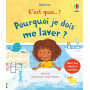 Pourquoi je dois me laver ? - C'est quoi... ? - Dès 3 ans