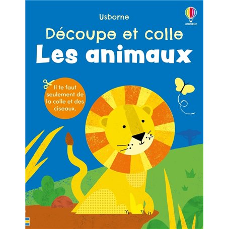 Les animaux - Découpe et colle - Dès 2 ans