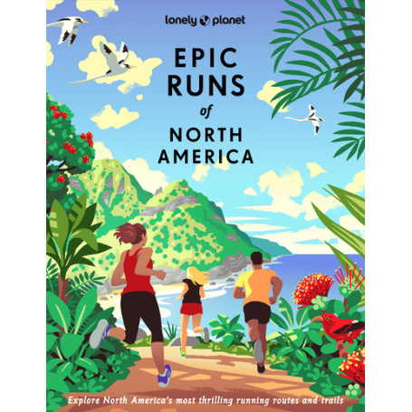 Epic Runs of North America 1ed -anglais-