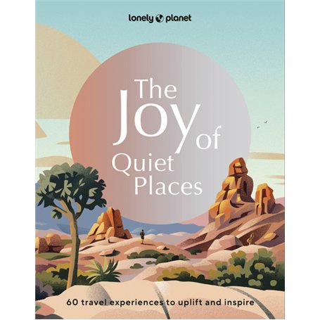 The Joy of Quiet Places -anglais-