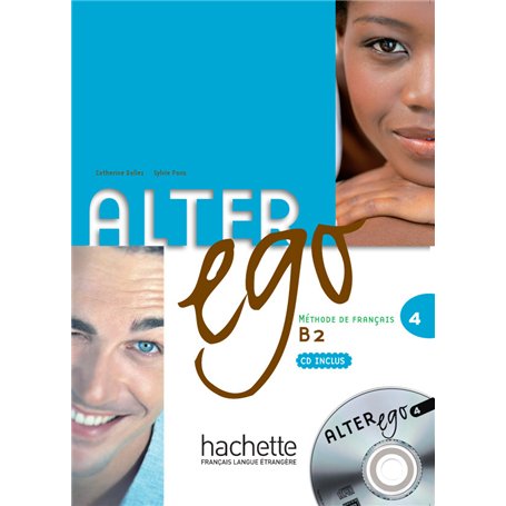 Alter Ego 4 - Livre de l'élève (B2)