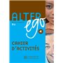 Alter Ego 4 - Cahier d'activités (B2)