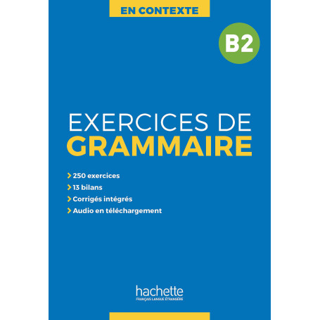 En Contexte - Exercices de grammaire (B2)