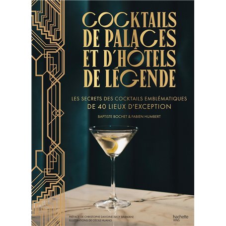 Cocktails de palaces et d'hôtels de légende