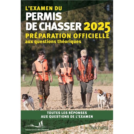 L'examen du permis de chasser 2025