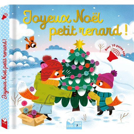 Joyeux Noël petit renard ! - livre sonore