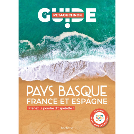 Pays basque guide Petaouchnok