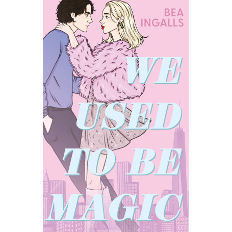 We used to be magic