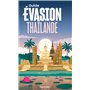 Thaïlande Guide Evasion
