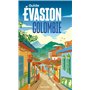 Colombie Guide Evasion