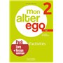 Mon Alter Ego 2 - Pack Cahier d'activités + Version numérique (A2)