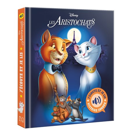 LES ARISTOCHATS - J'écoute et je lis (Livre sonore) - L'histoire du film - Disney