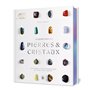 Le grand livre des pierres et des cristaux