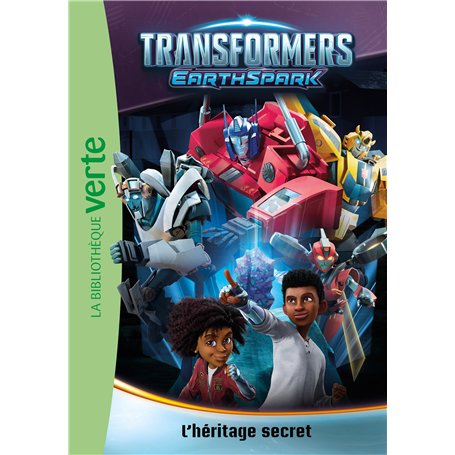 Transformers : EarthSpark 01 - L'héritage secret