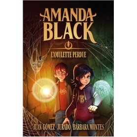 Amanda Black - tome 2 - L'amulette perdue Amanda Black - tome 2 - L'amulette perdue