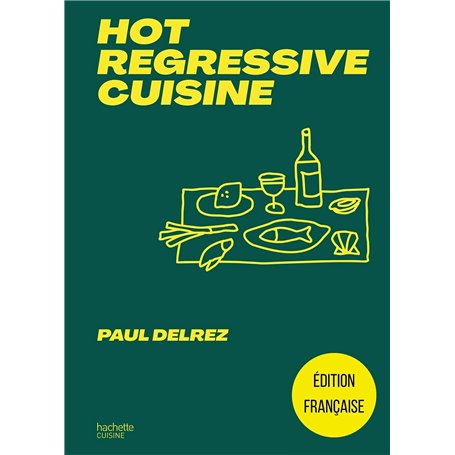 Hot regressive cuisine