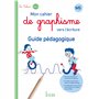 Mon cahier de graphisme vers l'écriture MS - Guide pédagogique - Ed. 2024