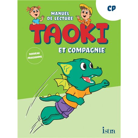 Taoki et compagnie - Méthode de lecture CP - Manuel élève - Edition 2025