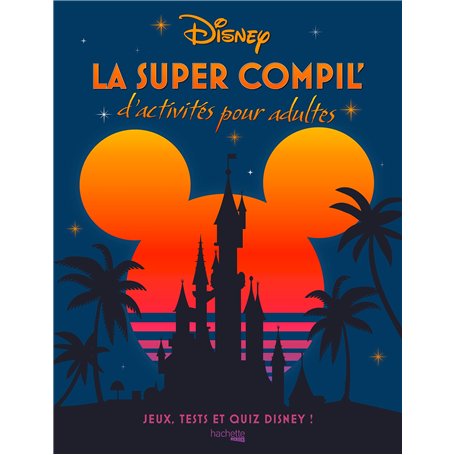 La super compil' d'activités Disney