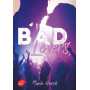Bad lovers - Tome 1