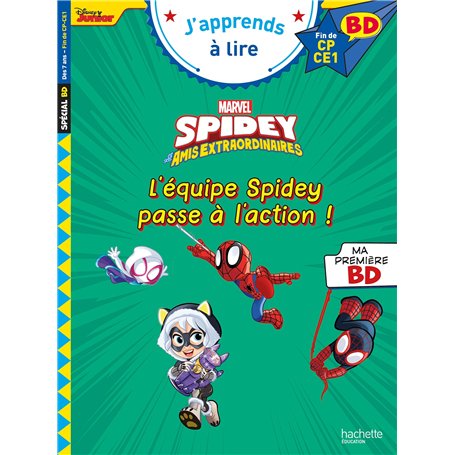 Disney BD Fin de CP-CE1 - Spidey et ses amis extraordinaires - L'équipe Spidey passe à l'action !